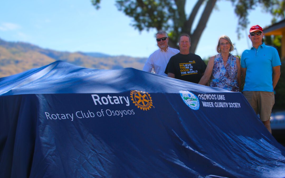 Rotary Club of Osoyoos assists OLWQS with new summer boat cover.